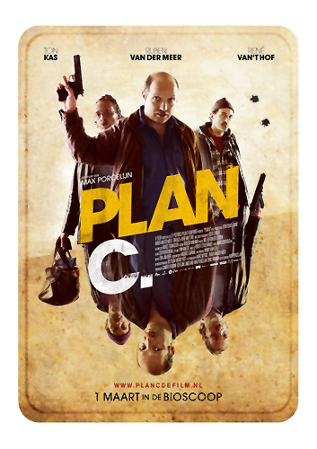 Plan C.